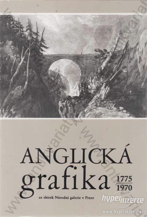 Anglická grafika 1775 - 1970 ze sbírek NG v Praze - foto 1