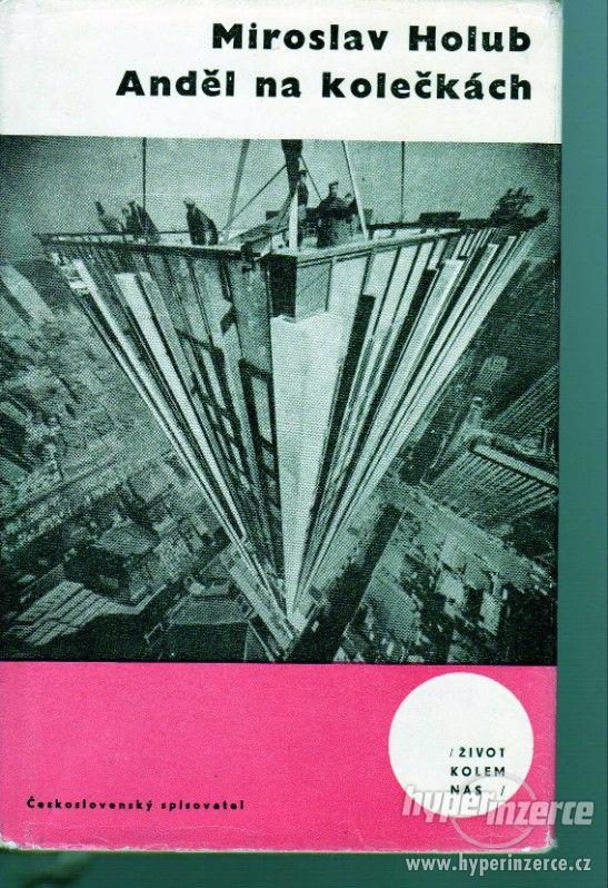 Anděl na kolečkách  Miroslav Holub 1964 -   Osobitá reportáž - foto 1