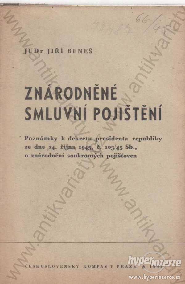Znárodněné smluvní pojištění JUDr. Jiří Beneš 1947 - foto 1