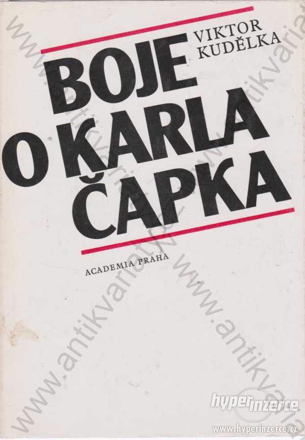 Boje o Karla Čapka Viktor Kudělka Academia 1987 - foto 1