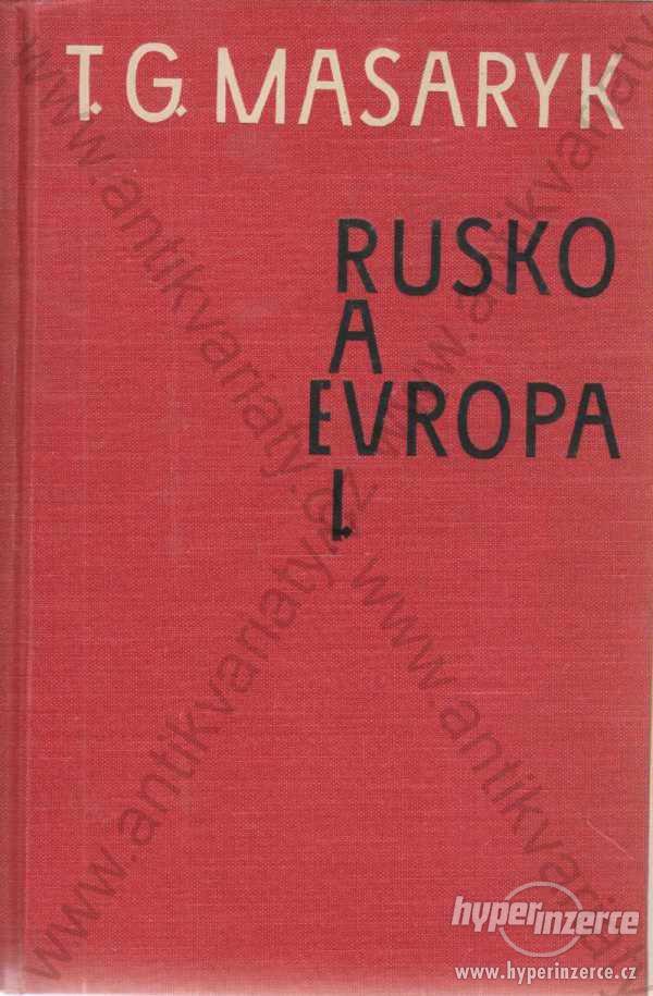 Rusko a Evropa I. II. T. G. Masaryk - foto 1