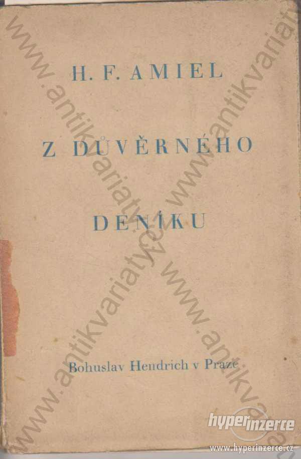 Z důvěrného deníku Amiel Bohuslav Hendrich 1929 - foto 1