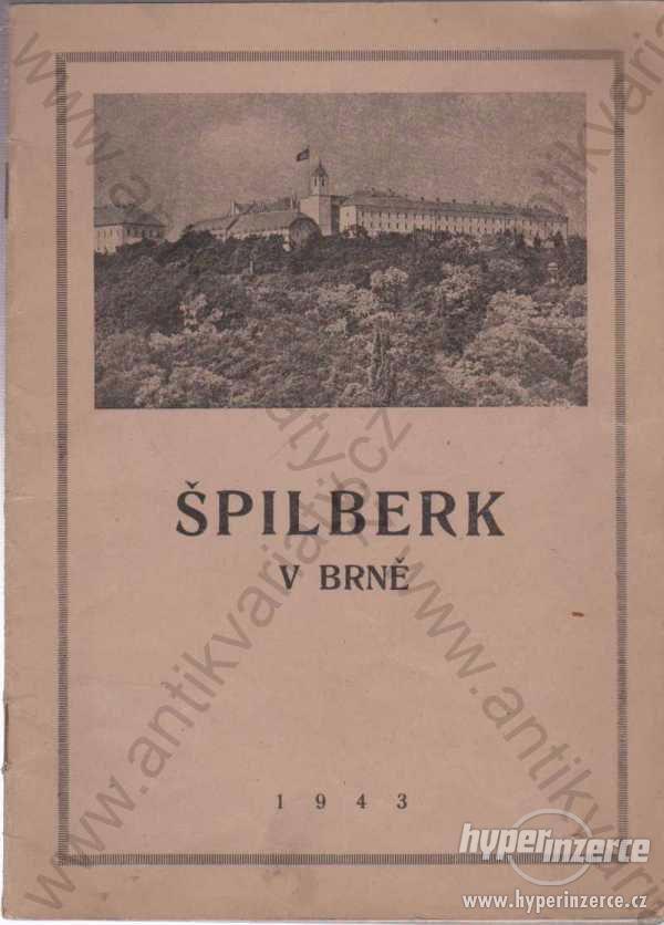 Špilberk v Brně 1943 - foto 1
