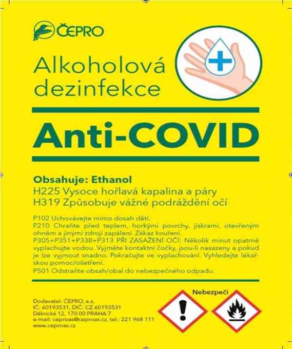 Alkoholová dezinfekce Anti - COVID ČEPRO, a.s. - foto 1