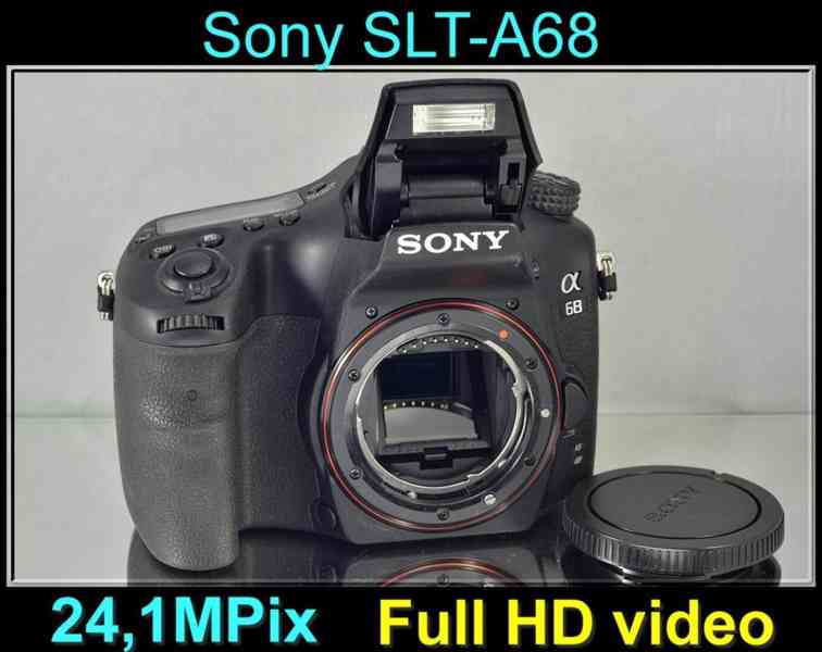 Sony SLT- A68 *APS-C 24,1MPix *Full HDV 4600 Exp. - foto 1