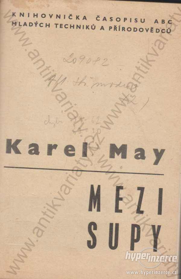 Mezi supy Karel May 1969 - foto 1
