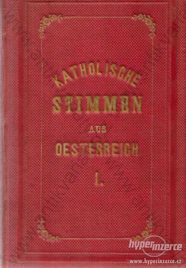 Katholische Stimmen aus Österreich 1869 - foto 1