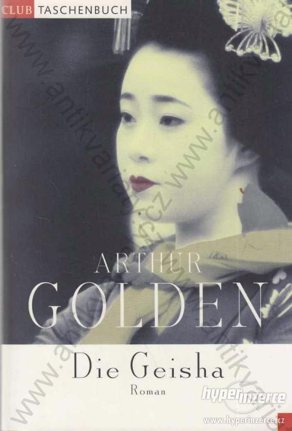 Die Geisha Arthur Golden 1998 - foto 1