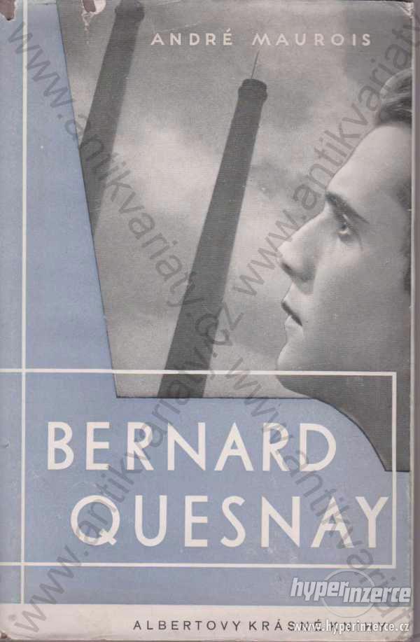 Bernard Quesnay André Maurois 1937 - foto 1