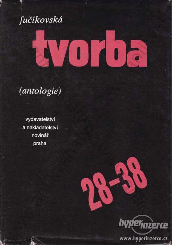 Fučíkovská tvorba (antologie) Novinář, Praha 1988 - foto 1