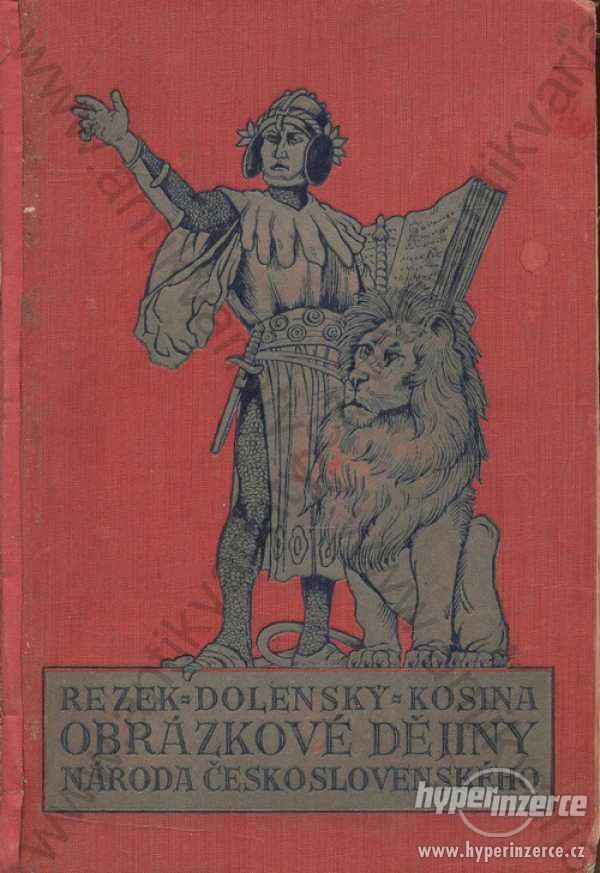 Obrázkové dějiny národa Československého J.Doleský - foto 1