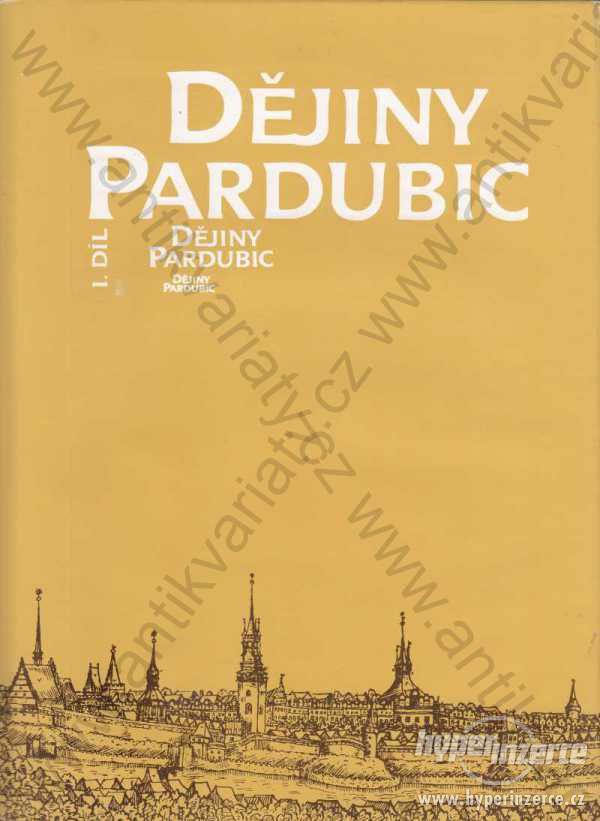 Dějiny Pardubic Fr. Šebek a kol. I. díl 1989 - foto 1