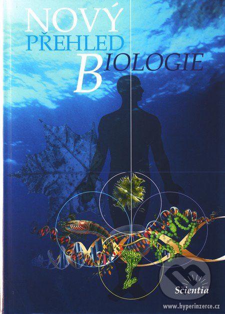 Nový přehled Biologie - Scientia - foto 1