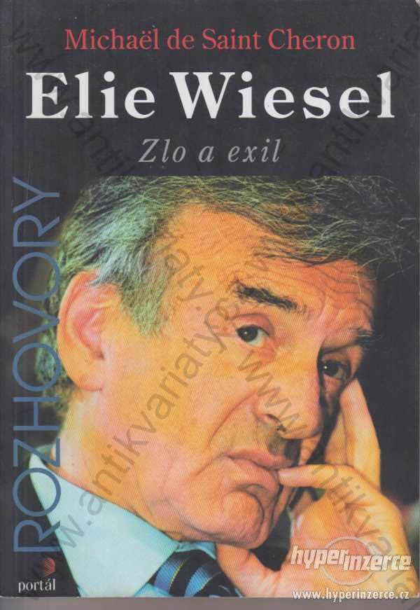 Elie Wiesel Zlo a exil Portál, Praha 2000 - foto 1