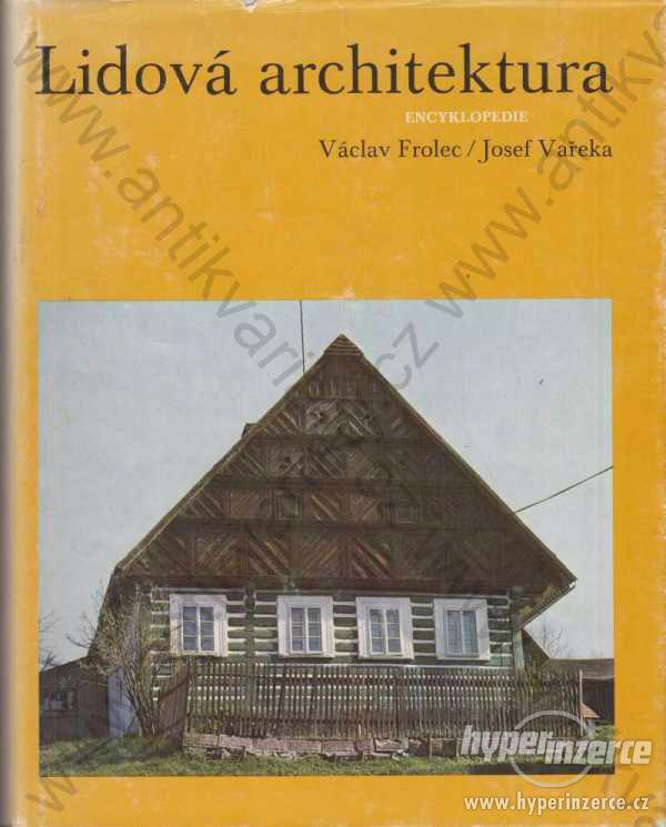 Lidová architektura V. Frolec J. Vařeka 1983 - foto 1