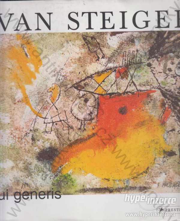 Ivan Steiger - sui generis 2006 - foto 1