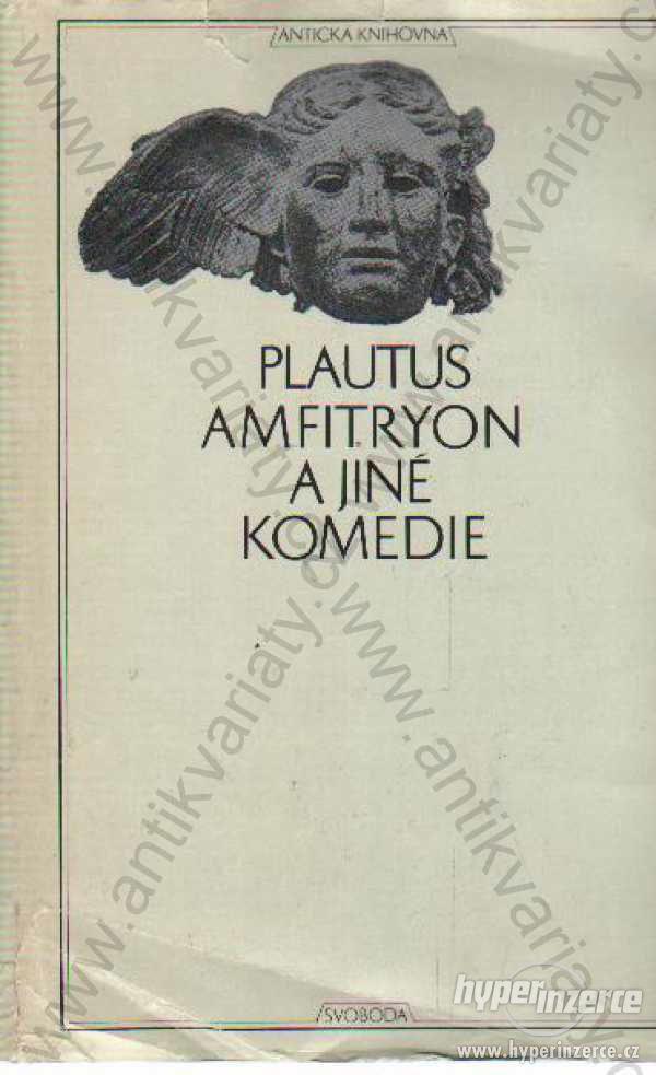 Amfitryon a jiné komedie Plautus Svoboda  1978 - foto 1