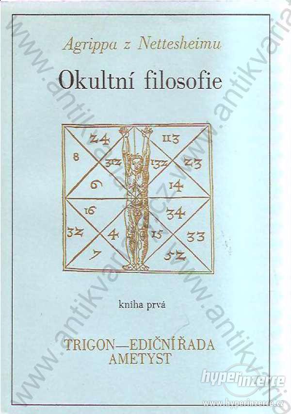 Okultní filosofie Agrippa Trigon, Praha 1992 - foto 1