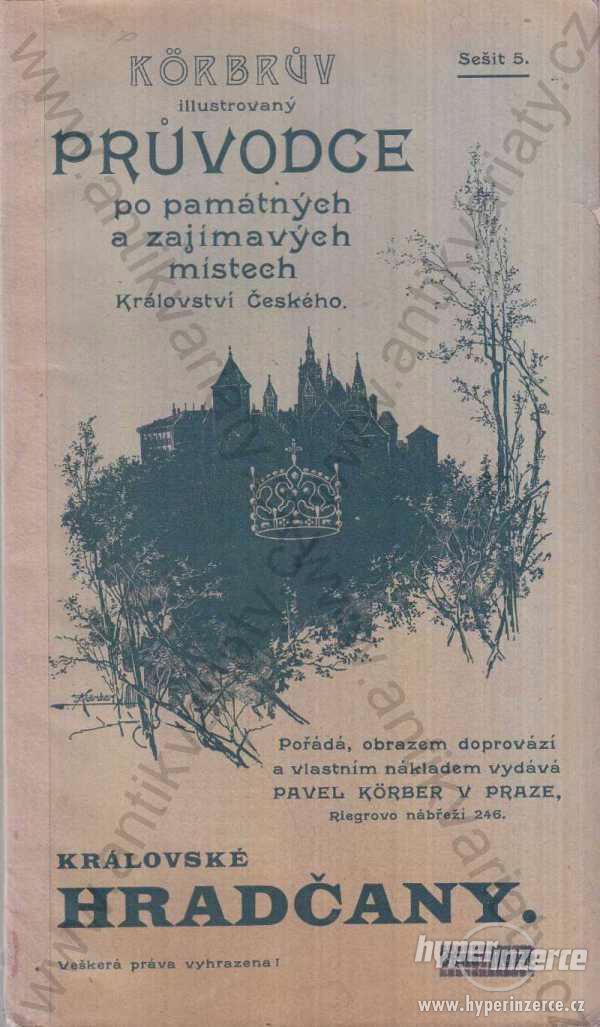 Královské Hradčany V. V. Tomek 1905 - foto 1