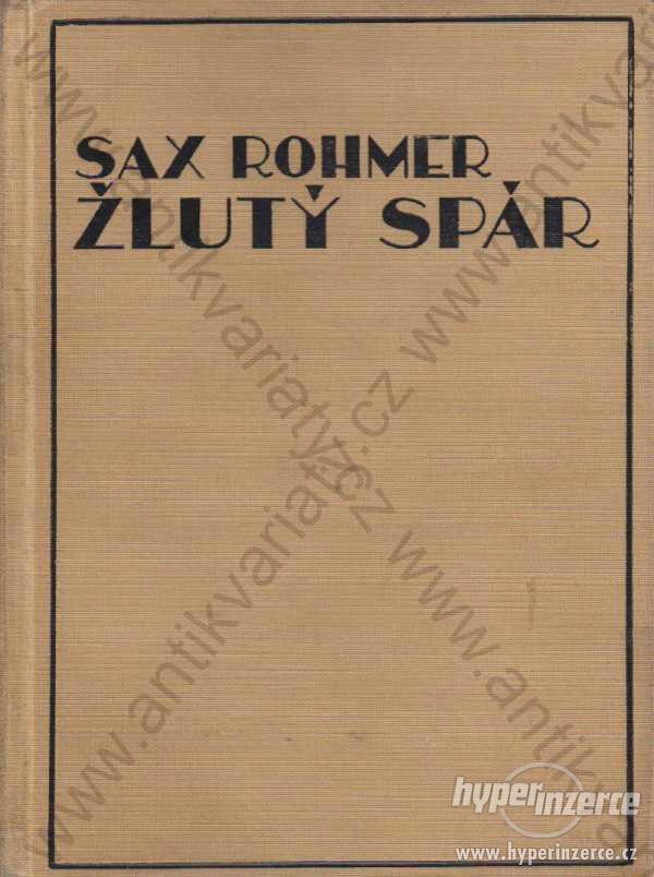 Žlutý spár Sax Rohmer 1929 - foto 1