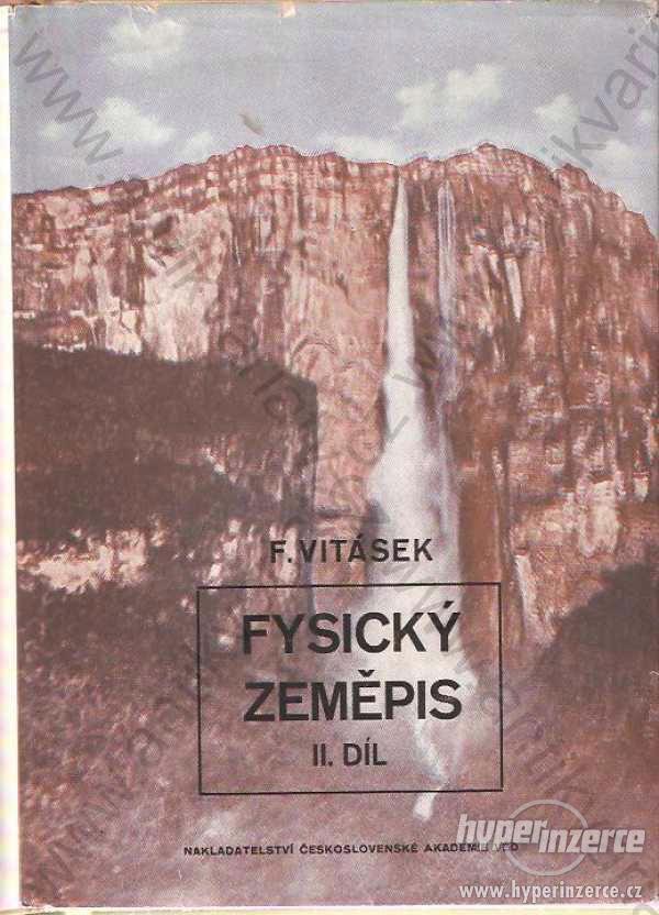Fysický zeměpis F. Vitásek II. díl, Pevnina 1954 - foto 1