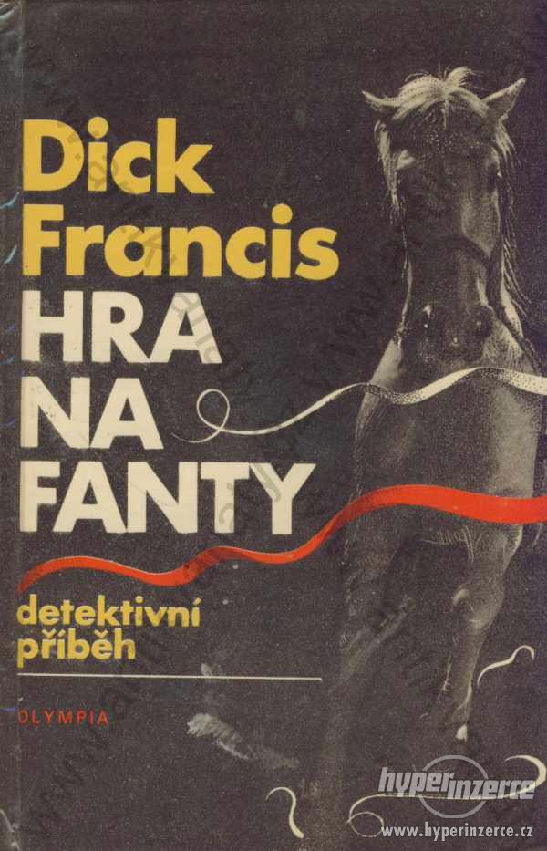 Hra na fanty Dick Francis Olympia, Praha 1984 - foto 1