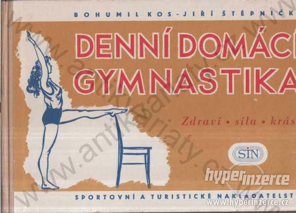 Denní domácí gymnastika B. Kos, J. Štěpnička 1958 - foto 1