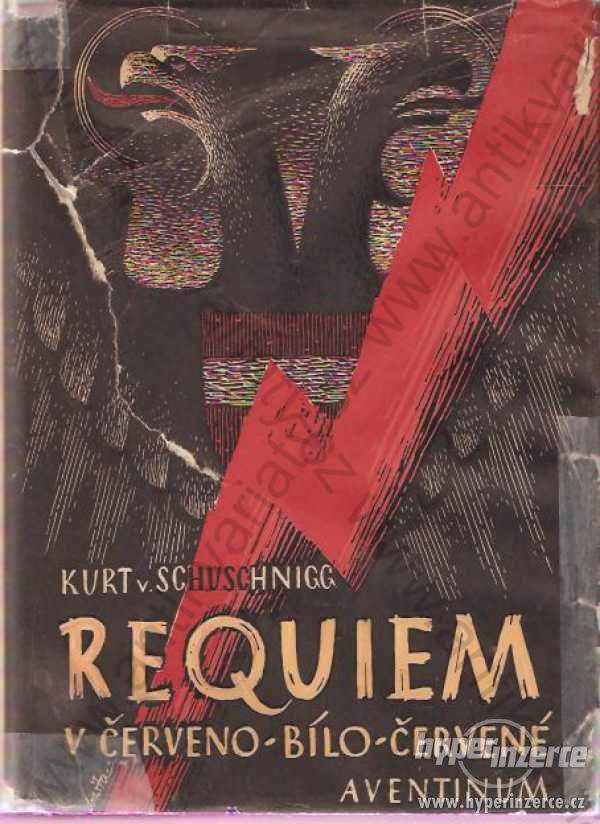 Requiem v červeno-bílo-červené Schuschnigg  1947 - foto 1
