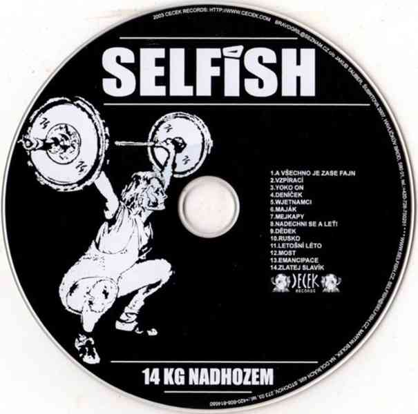 SELFISH - 14 kg. nadhozem    (CD) - foto 2