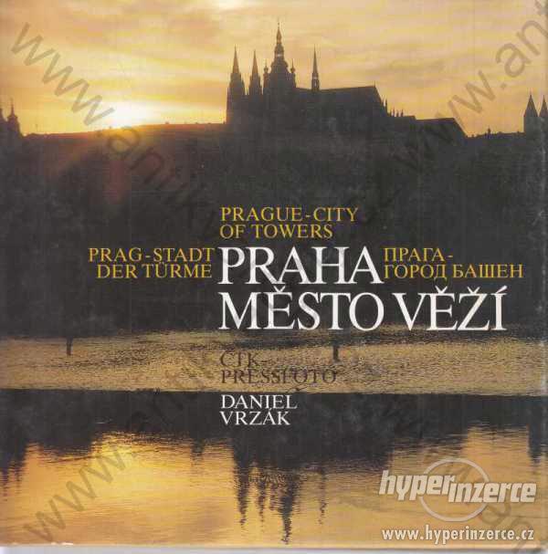 Praha město věží  Daniel Vrzák 1992 Pressfoto - foto 1