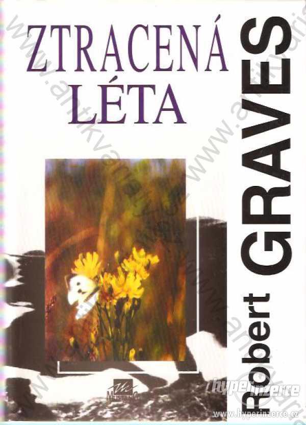 Ztracená léta Robert Graves 1995 - foto 1