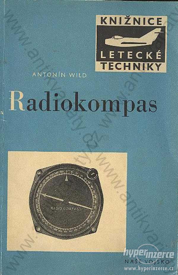 Radiokompas Antonín Wild 1955 Naše vojsko, Praha - foto 1