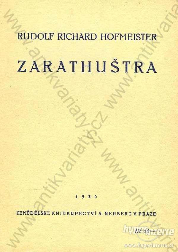Zarathuštra Rudolf Richard Hofmeister A. Neubert - foto 1