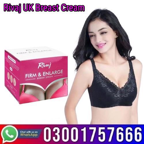 Rivaj UK Breast Cream in Rawalpindi - 03001757666