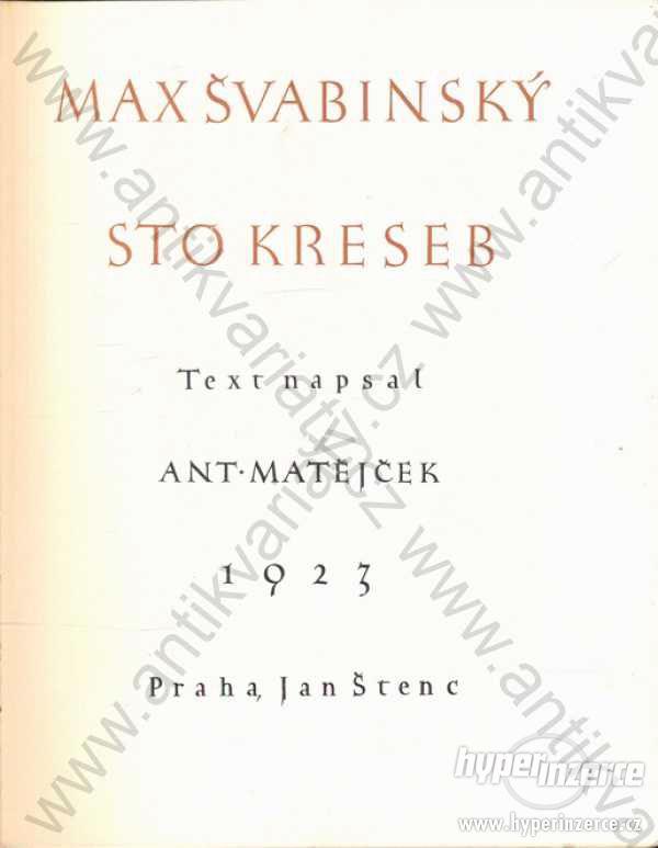 Max Švabinský sto kreseb Antonín Matějček - foto 1