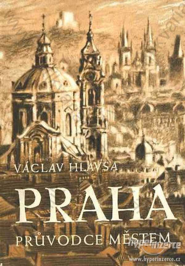 Praha průvodce městem Václav Hlavsa 1960 - foto 1