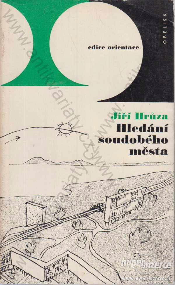 Hledání soudobého města Jiří Hrůza 1973 - foto 1