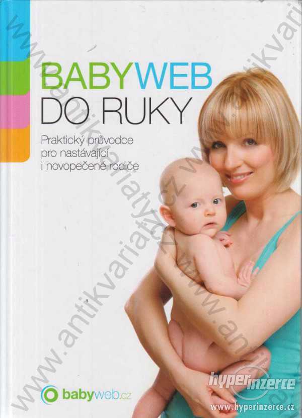 Babyweb do ruky Media Park, Praha 2010 - foto 1