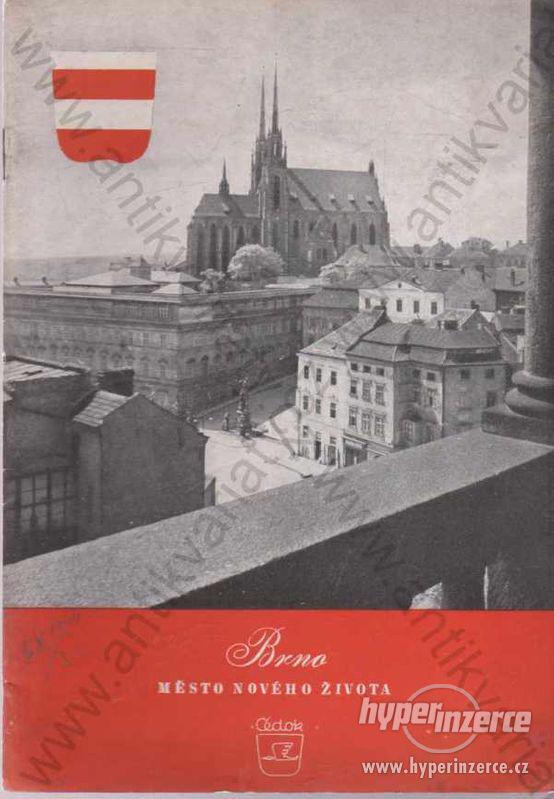 Brno Město nového života ČEDOK 1952 - foto 1