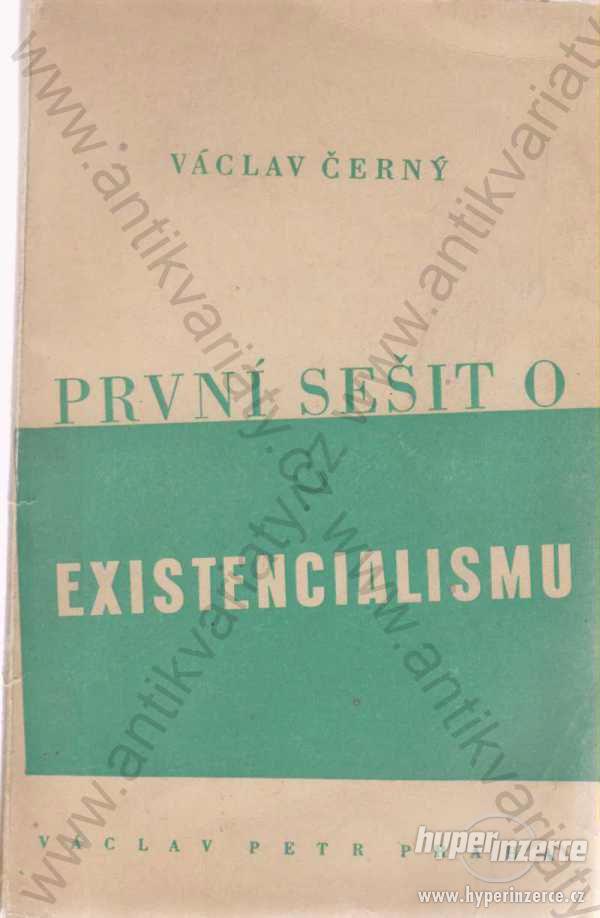 První sešit o existencialismu Václav Černý - foto 1