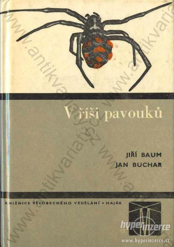 V říši pavouků Jiří Baum, Jan Buchar 1973 - foto 1