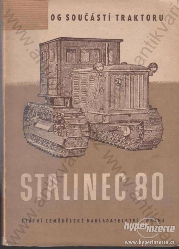 Katalog součástí k traktoru ,,Stalinec-80" - foto 1