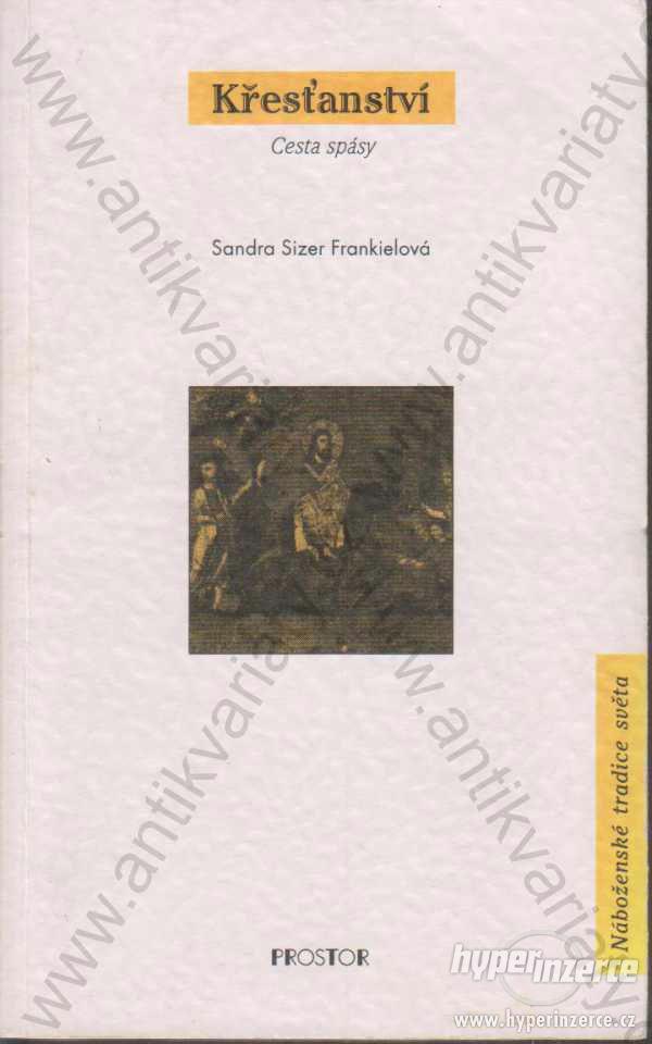 Křesťanství  SAndra Sizer Frankielová 1999 - foto 1