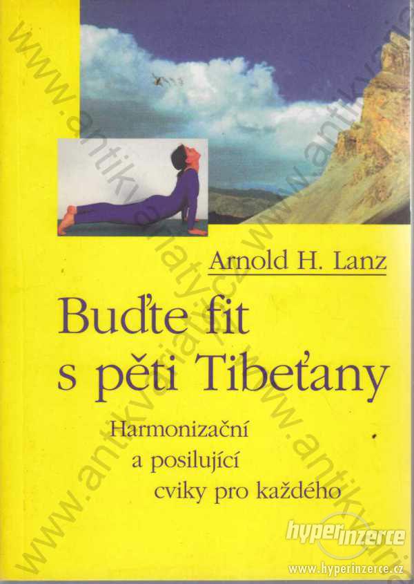 Buďte fit s pěti Tibeťany Arnold H. Lanz 1999 - foto 1