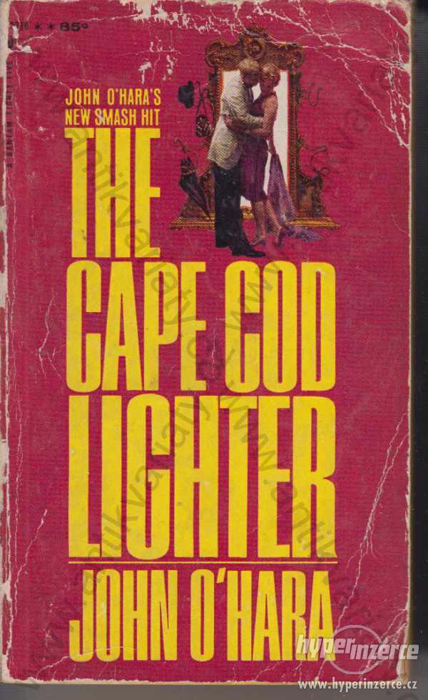 The Cape Cod Lighter John O'Hara 1964 - foto 1