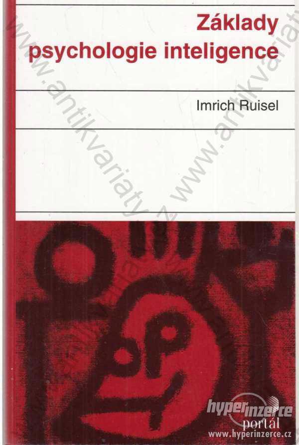 Základy psychologie inteligence Imrich Ruisel 2000 - foto 1