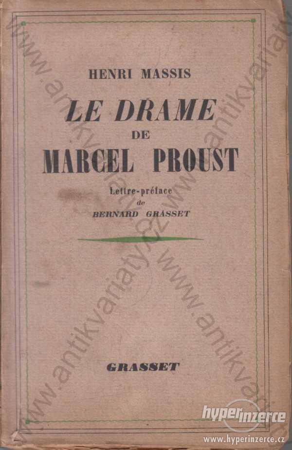 Le drame de Marcel Proust Henri Massis 1937 - foto 1