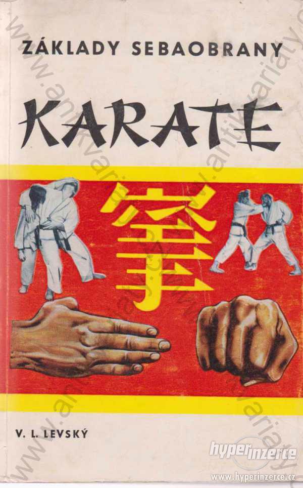 Základy sebeobrany Karate V. L. Levský 1978 - foto 1
