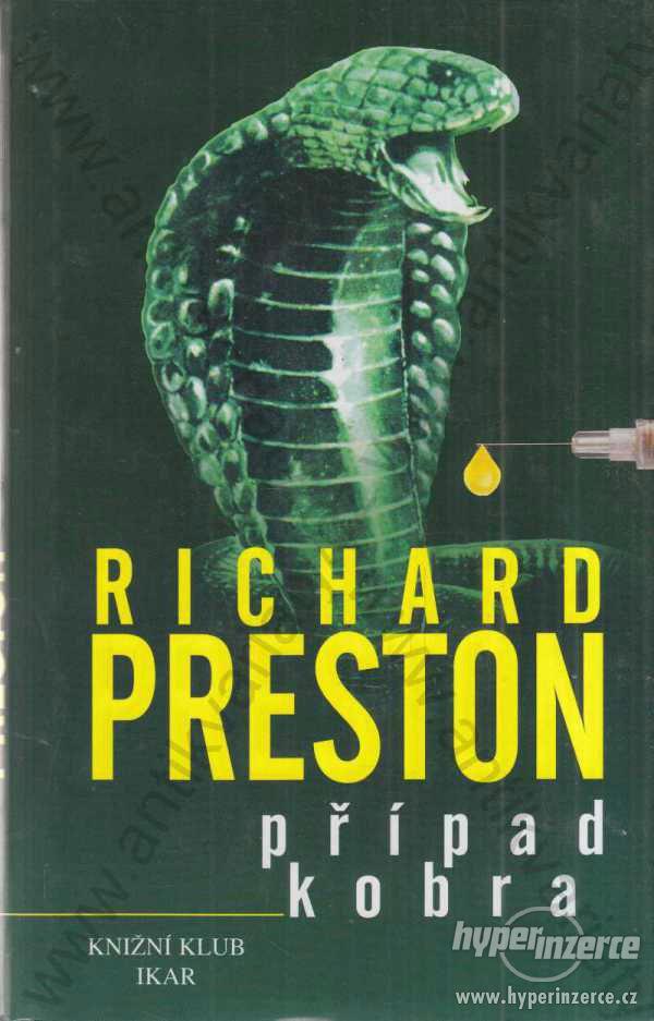 Případ kobra Richard Preston 2000 - foto 1