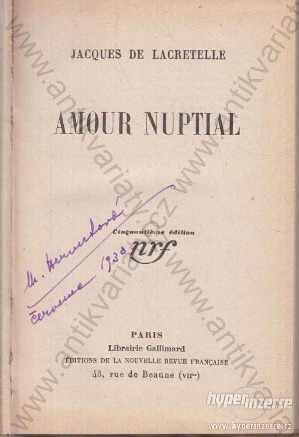 Amour Nuptial Jacques de Lacretelle 1929 - foto 1
